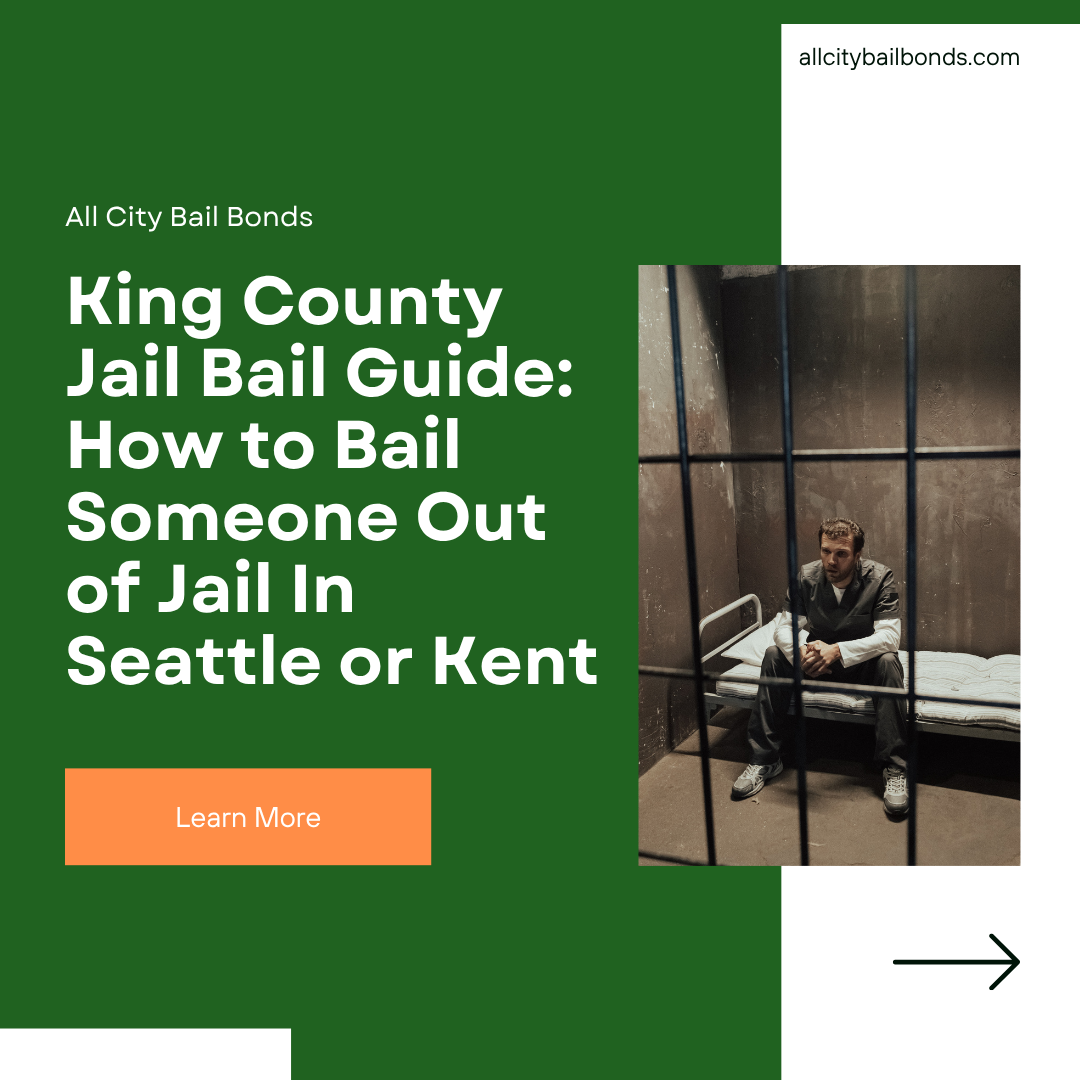 King County Jail Bail Guide: How to Bail Someone Out of KCCF (Seattle ...